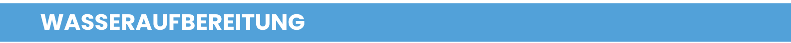 Wasseraufbereitung